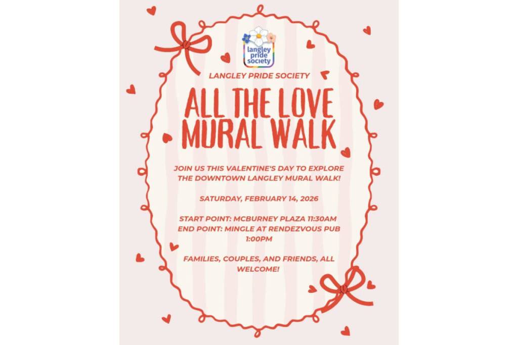 The Langley Pride Society is hosting the All the Love Mural Walk on Saturday, Feb. 14, 2026.